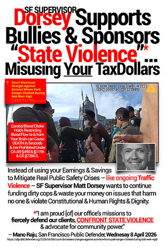 SF Boss Dorsey Guns&Roses @ManoRajuPD @SFPublicDefender v @SFBos et al State Taxpayer Funded Violence